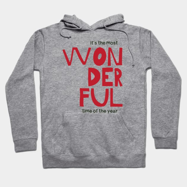 The most wonderful time of the year Hoodie by DesignsandSmiles